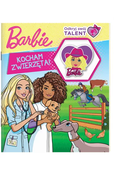 Odkryj sw�j talent. Kocham zwierz�ta! Barbie