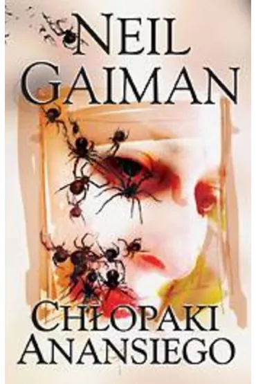 Ch�opaki Anansiego - Neil Gaiman