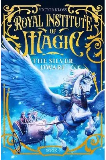 The Silver Dwarf. Royal Institute of Magic - Victor  Kloss