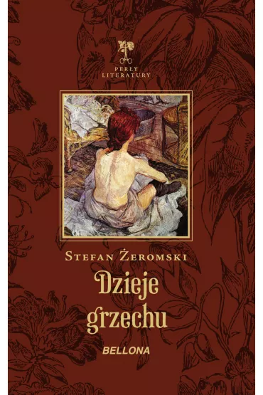 Dzieje grzechu - Stefan �eromski