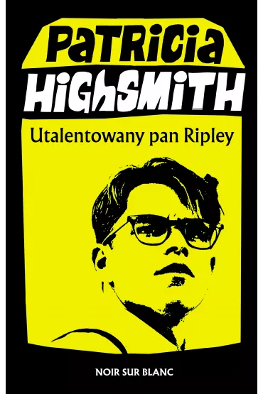 Utalentowany pan Ripley - Patricia Highsmith