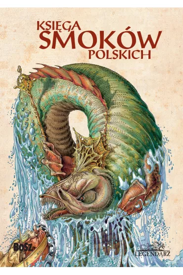 Ksiega smok�w polskich - Bart�omiej Grzegorz Sala
