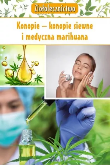Zio�olecznictwo. Konopie konopie siewne i medyczne