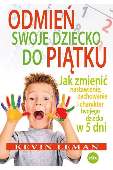 Odmie� swoje dziecko do pi�tku - Kevin leman