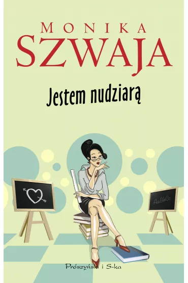 Jestem nudziar� - Monika Szwaja