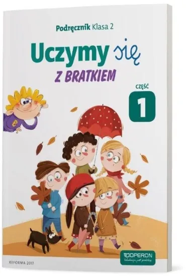 Uczymy si� z Bratkiem. Klasa 2. Podr�cznik. Cz�� 1 - Ma�gorzata Ro�y�ska, Gra�yna  Tamas, Katarzyna  Sabbo