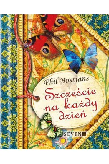 Szcz�cie na ka�dy dzie� - Phil Bosmans