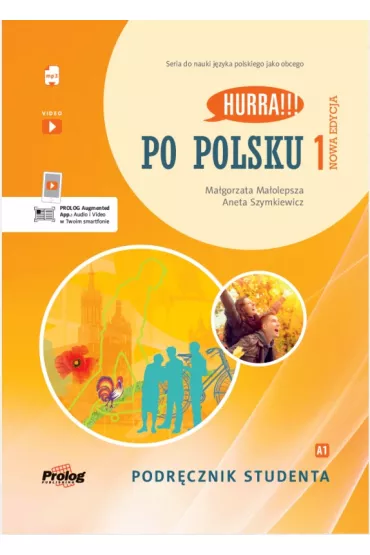 Hurra!!! Po polsku 1. Nowa edycja. Podr�cznik studenta + nagrania online - Aneta Szymkiewicz, Ma�gorzata Ma�olepsza