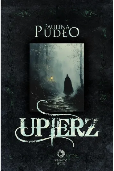 Upierz - Paulina Pud�o