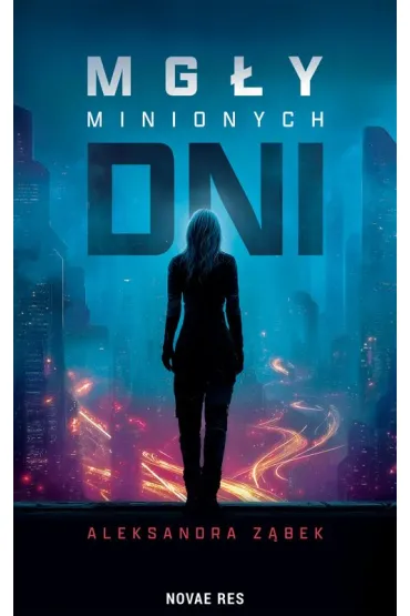 Mg�y minionych dni - Aleksandra  Z�bek