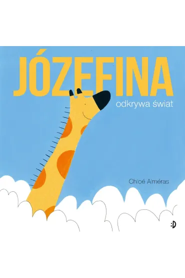 J�zefina odkrywa �wiat - Chlo� Alm�ras