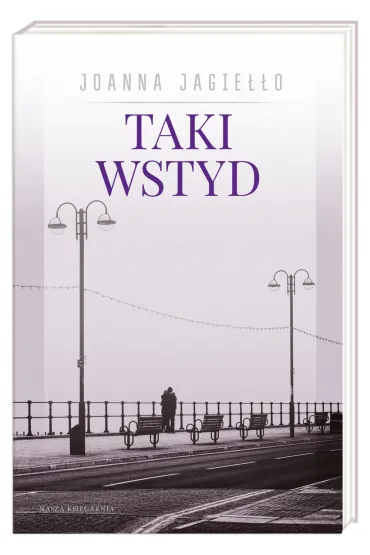 Taki wstyd - Joanna Jagie��o