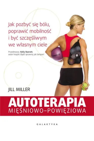 Autoterapia mi�niowo-powi�ziowa - Jill Miller