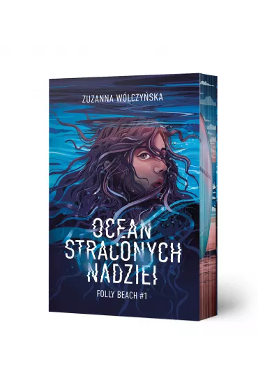 Ocean straconych nadziei. Folly Beach. Tom 1 - Zuzanna Wlczyska