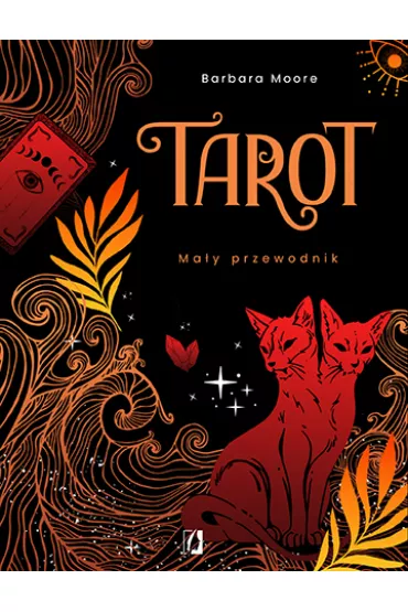 Tarot. May przewodnik - Barbara Moore