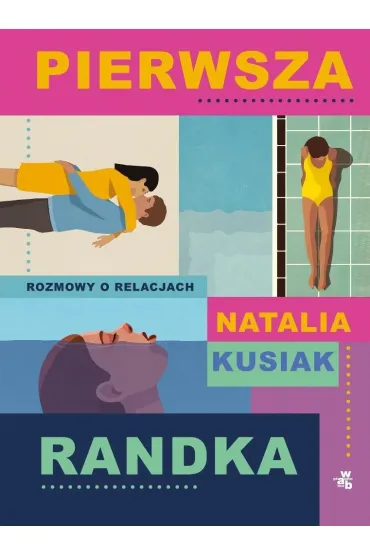 Pierwsza randka - Natalia Kusiak