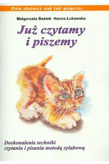 Ju� czytamy i piszemy * - Hanna �ukawska, Ma�gorzata Bastek