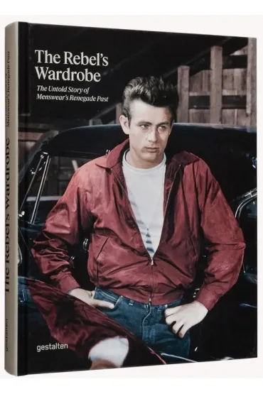 The Rebel's Wardrobe - Bryan  Szabo, Thomas  Stege Bojer