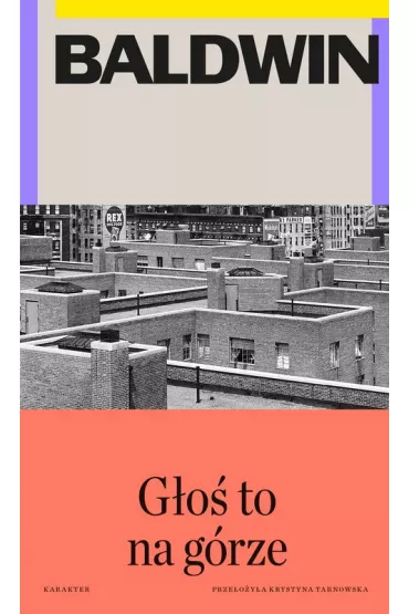 G�o� to na g�rze - James Baldwin