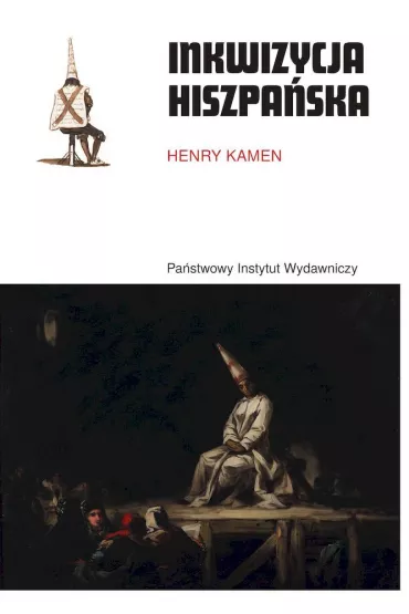 Inkwizycja hiszpa�ska - Henry Kamen