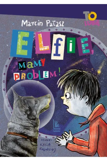 Elfie, mamy problem! - Marcin Pa�asz