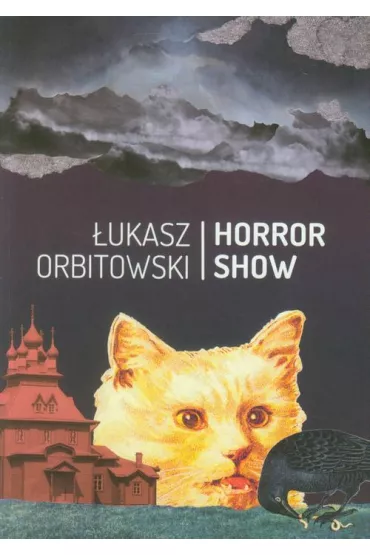 eBook Horror Show mobi epub - �ukasz Orbitowski