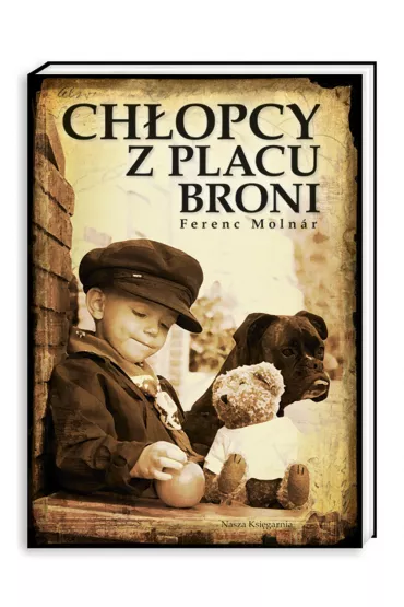 Ch�opcy z placu broni - Ferenc Molnar