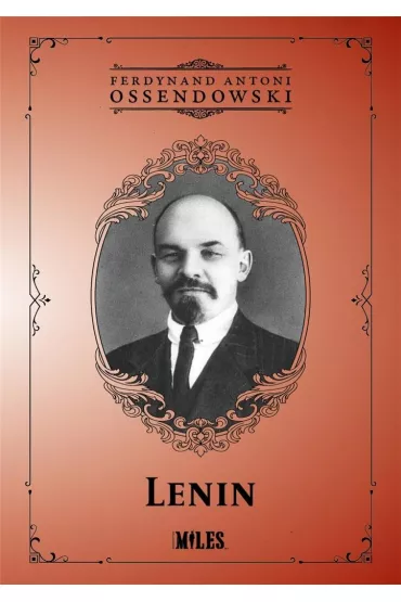 Lenin - Antoni Ferdynand Ossendowski