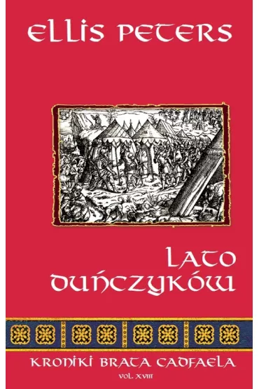 Kroniki braciszka Cadfaela. 18. Lato Du�czyk�w - Ellis Peters