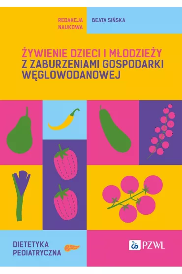 �ywienie dzieci i m�odzie�y z zaburzeniami gospodarki w�glowodanowej - Beata Si�ska