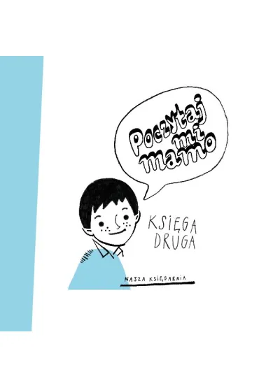 Poczytaj mi, mamo. Ksi�ga druga