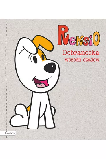 Reksio. Dobranocka wszech czas�w - Maria Szarf