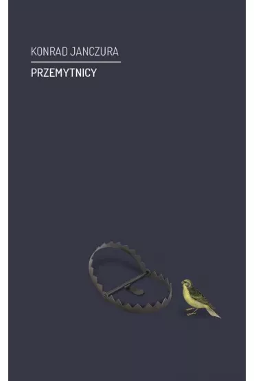 Przemytnicy - Konrad Janczura