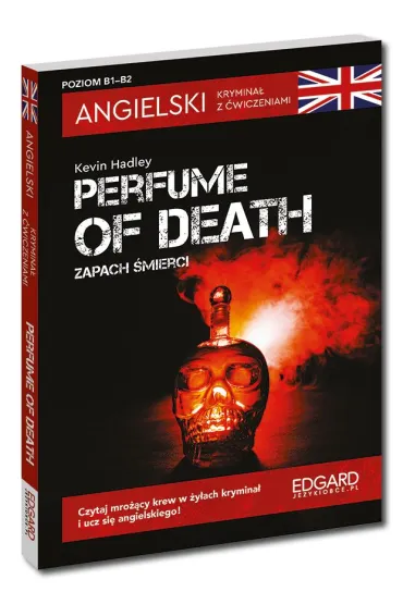 Perfume of death. Zapach �mierci. Angielski. Krymina� z �wiczeniami
