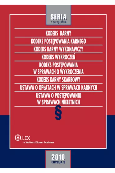 Kodeks karny. Kodeks post�powania karnego. Kodeks karny wykonawczy. Kodeks wykrocze�. Kodeks post�po