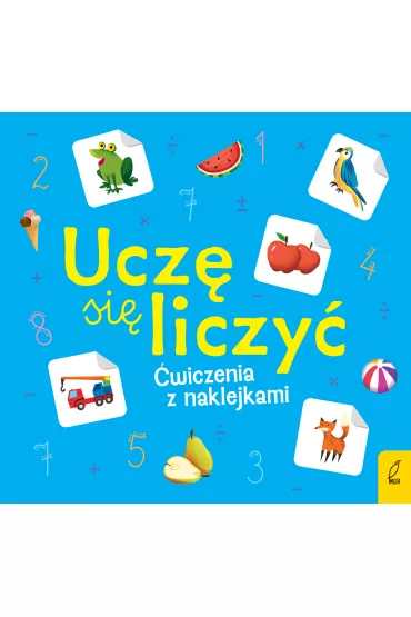 Ucz� si� liczy�. �wiczenia z naklejkami