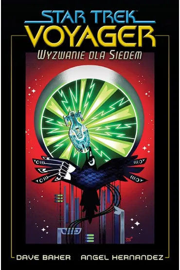 Star Trek Voyager. Wyzwanie dla Siedem - Dave Baker, Angel  Hernandez
