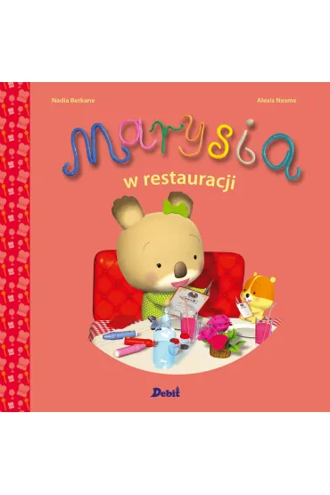 Marysia. Marysia w restauracji - Nadia Berkane, Elzbieta Krzak-�wiertnia