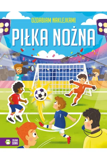 Ozdabiam naklejkami. Pi�ka no�na