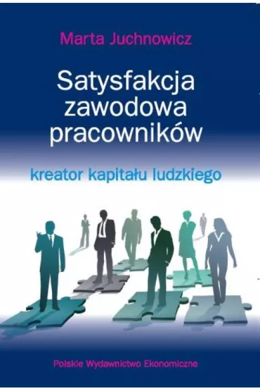 Satysfakcja zawodowa pracownik�w - Marta Juchnowicz