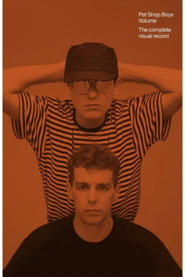 Pet Shop Boys. Volume - Philip  Hoare