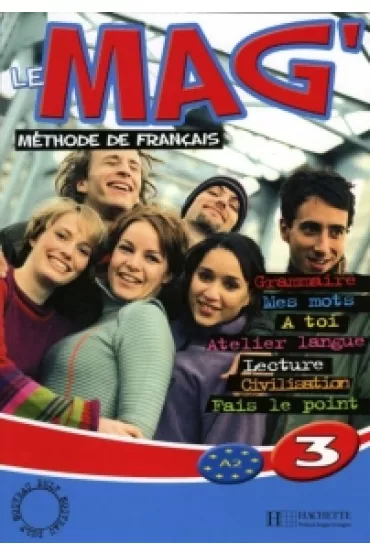 Le Mag` 3 podr�cznik HACHETTE - Celine Himber, Charlotte Rastello, Fabienne Gallon