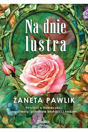 Na dnie lustra - �aneta  Pawlik