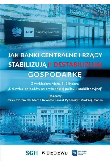 Jak banki centralne i rz�dy stabilizuj� (i destabilizuj�) gospodark�