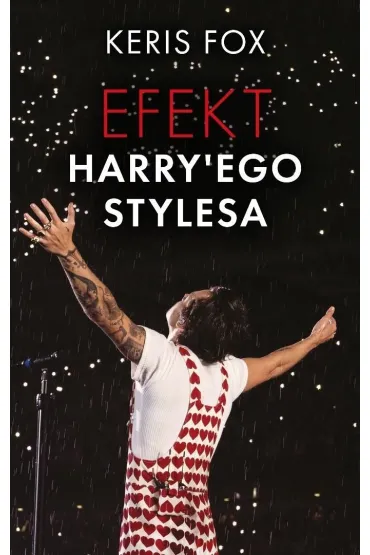 Efekt Harry`ego Stylesa - Fox  Keris