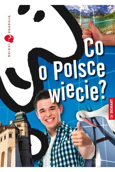 Dzieci zgaduj�. Co o Polsce wiecie? - Marzena Wieczorek