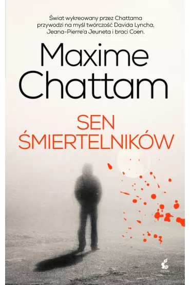 Sen �miertelnik�w - Maxime Chattam