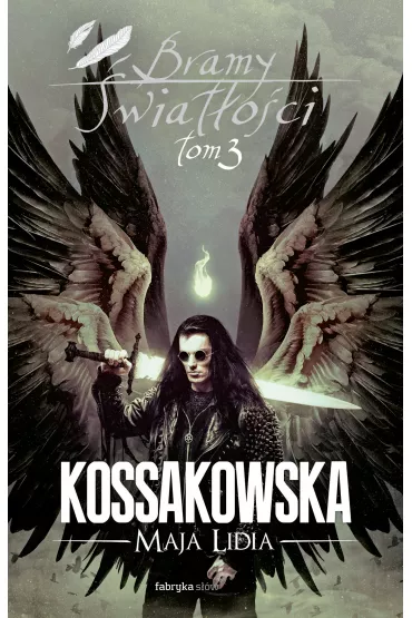 eBook Bramy �wiat�o�ci. Cz�� 3. Zast�py Anielskie. Tom 7 mobi epub - Maja Lidia Kossakowska