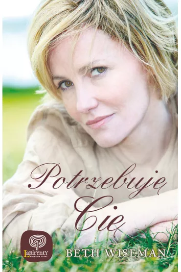 Potrzebuj� Ci� - Beth Wiseman