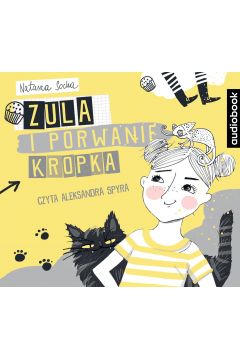 Audiobook Zula i porwanie Kropka CD